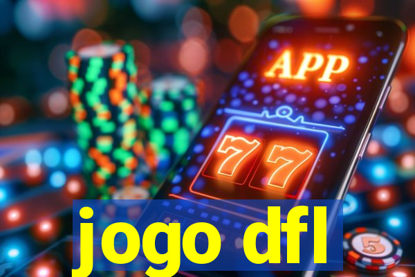 jogo dfl